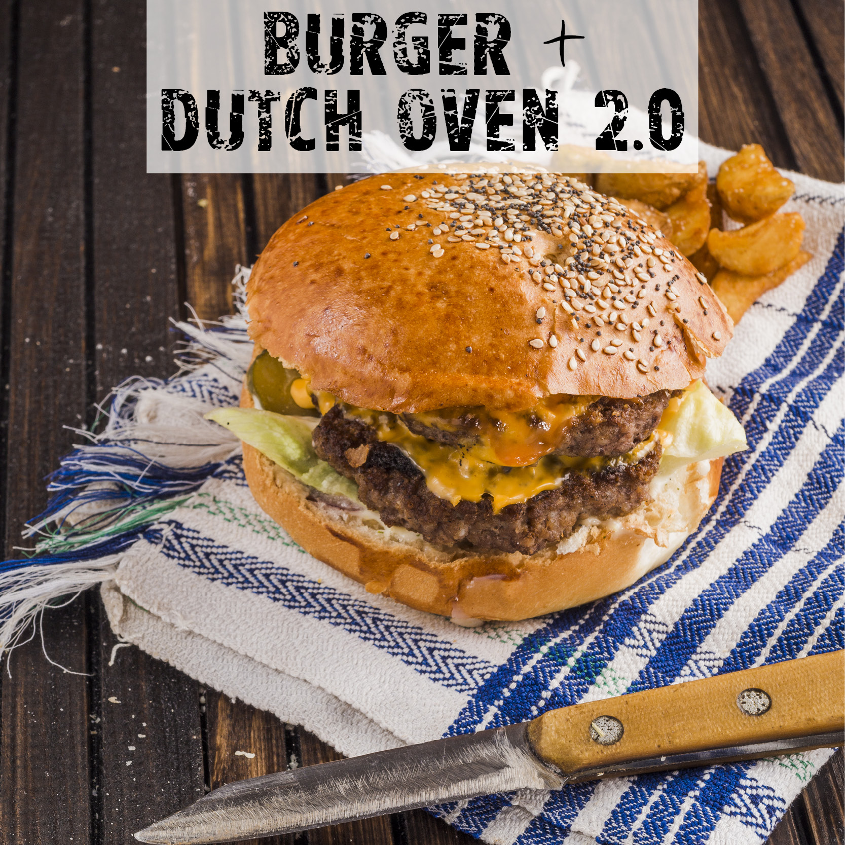 Burger + Durch Oven 2.0